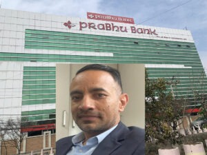 प्रभु बैंक डुबाउन सेन्चुरीबाट आएका केसीको चलखेल, सीईओ शर्मा गुमराहमा